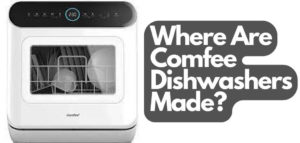 where are comfee dishwashers made
