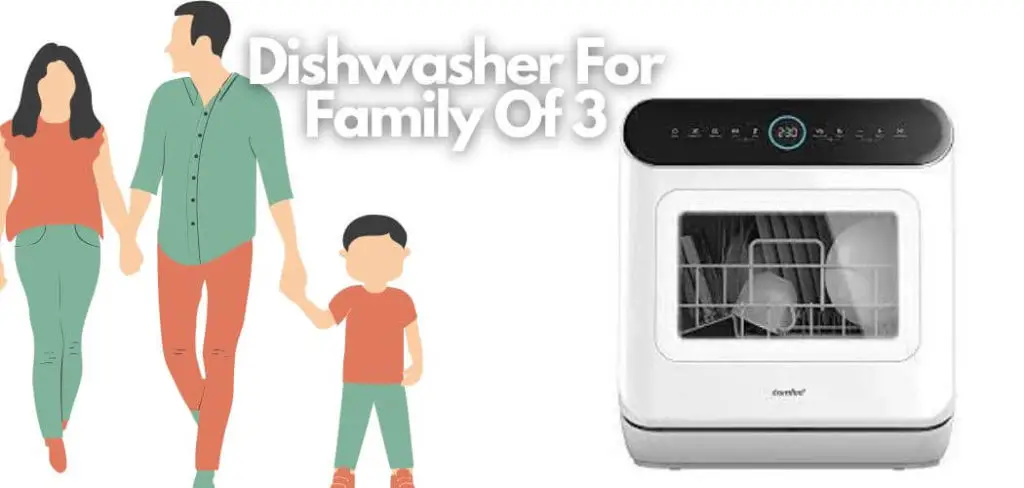 Dishwasher For Family Of 3