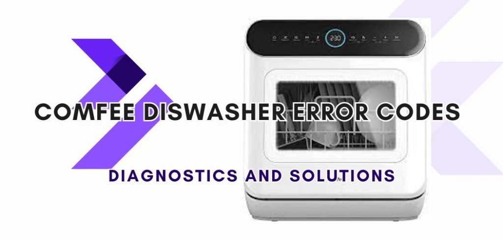 Comfee dishwasher error codes